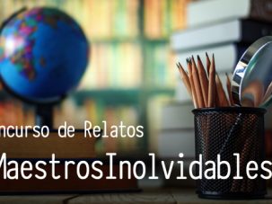 Selección del concurso de relatos #MaestrosInolvidables