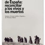 La guerra de España: Reconciliar a los vivos y a los muertos, de Jean-Pierre Barou