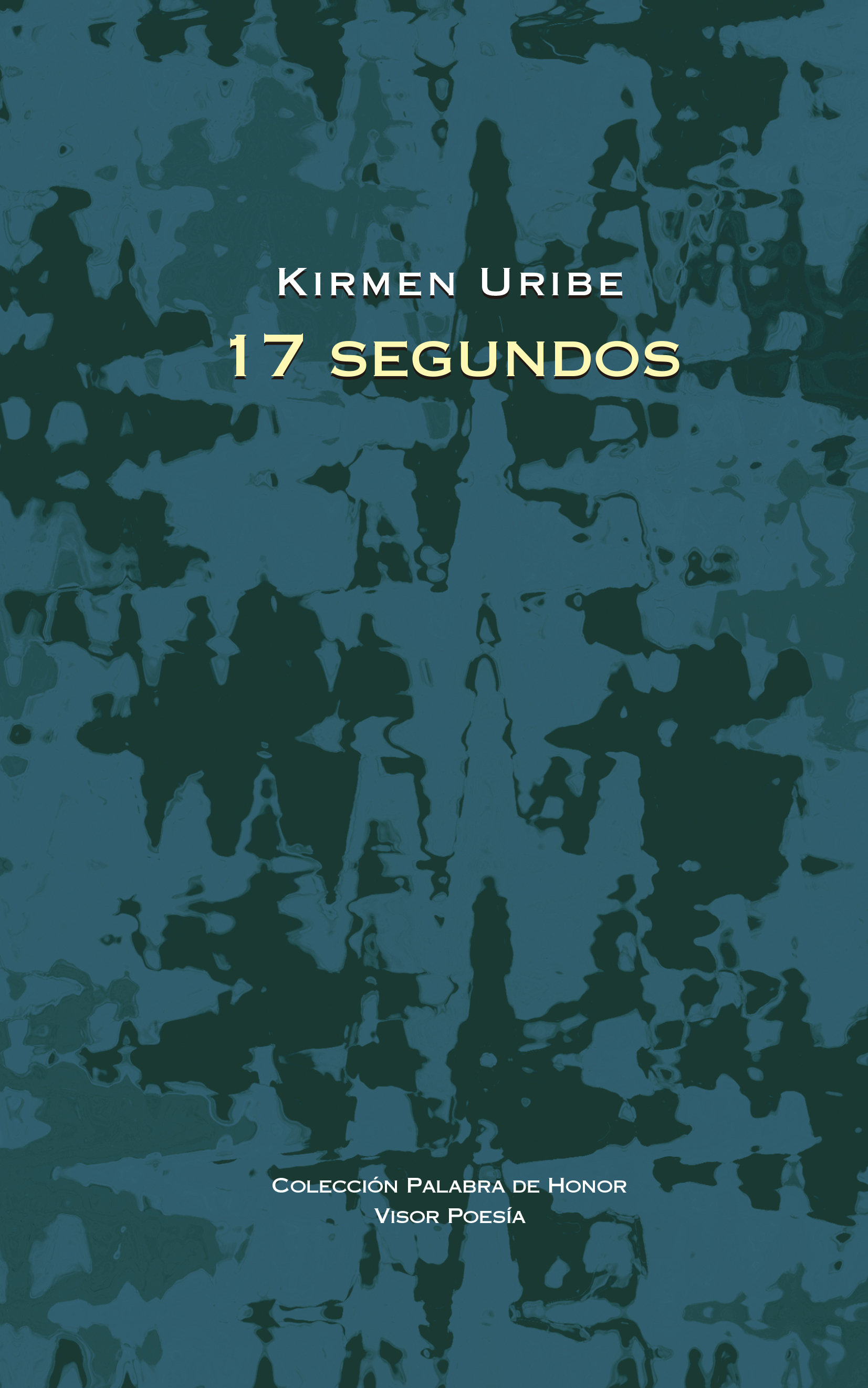 17 segundos, de Kirmen Uribe