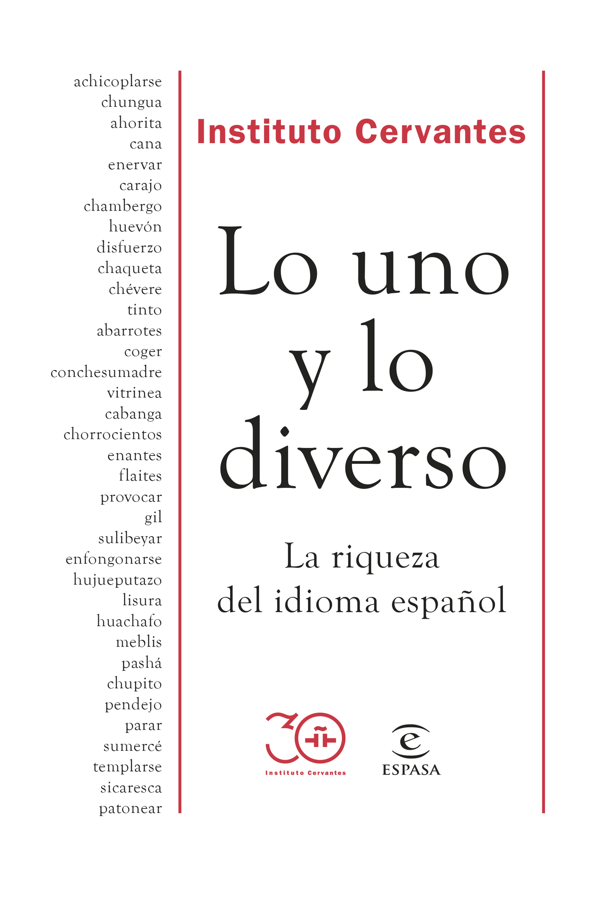 Lo uno y lo diverso, la riqueza del idioma español