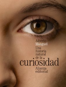 Una historia natural de la curiosidad, de Alberto Manguel