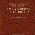 Balada en la muerte de la poesia, de Luis García Montero