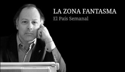 La Zona Fantasma de Javier Marías