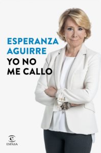 Esperanza Aguirre, Yo no me callo