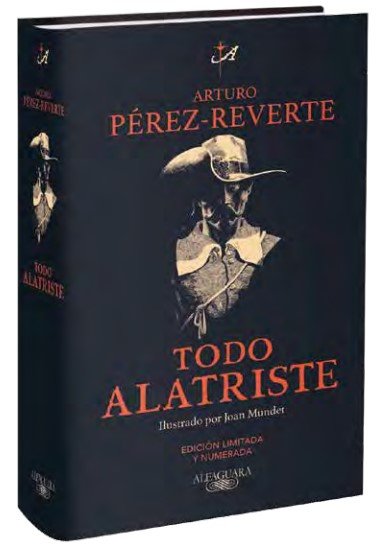 Todo Alatriste, de Arturo Pérez-Reverte