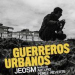 El álbum del cazador. Crónica de la presentación de “Guerreros Urbanos” de Jeosm y Pérez-Reverte