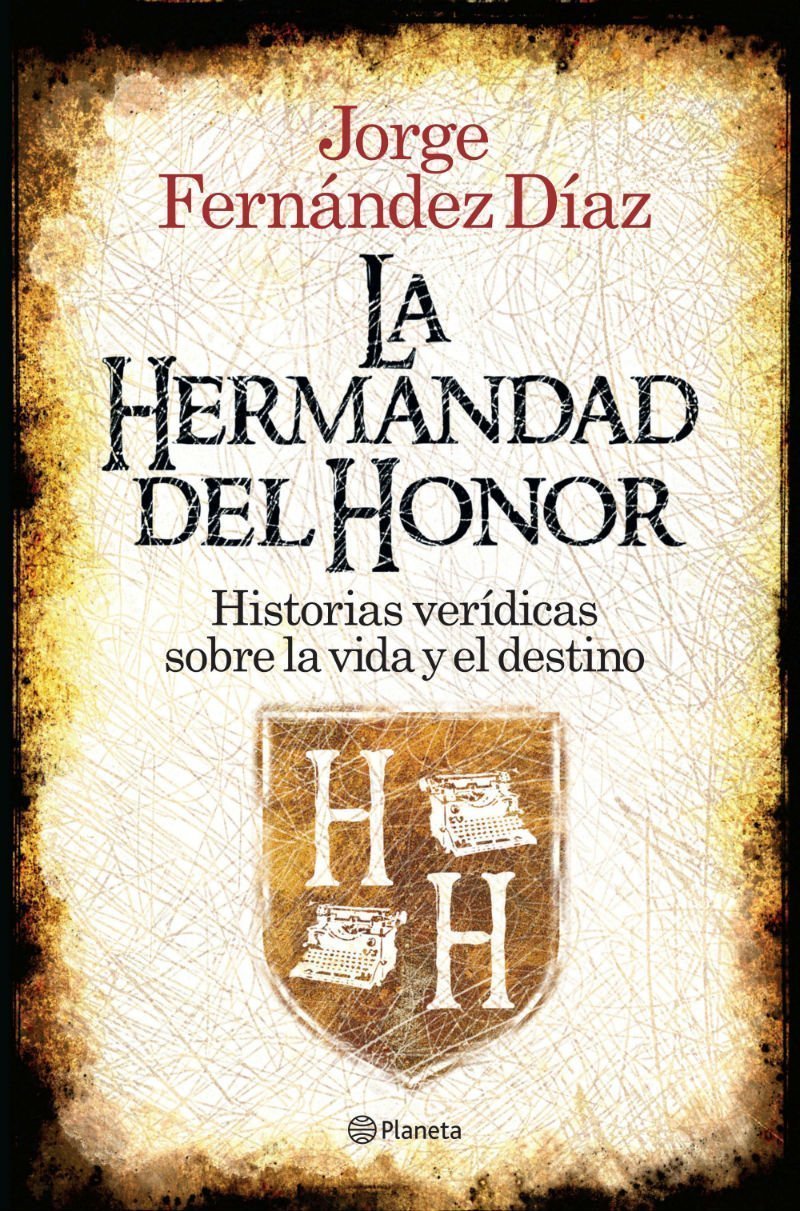 La hermandad del honor, de Jorge Fernández Díaz