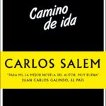 Camino de Ida, Carlos Salem