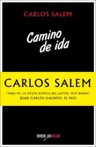 Camino de Ida, Carlos Salem