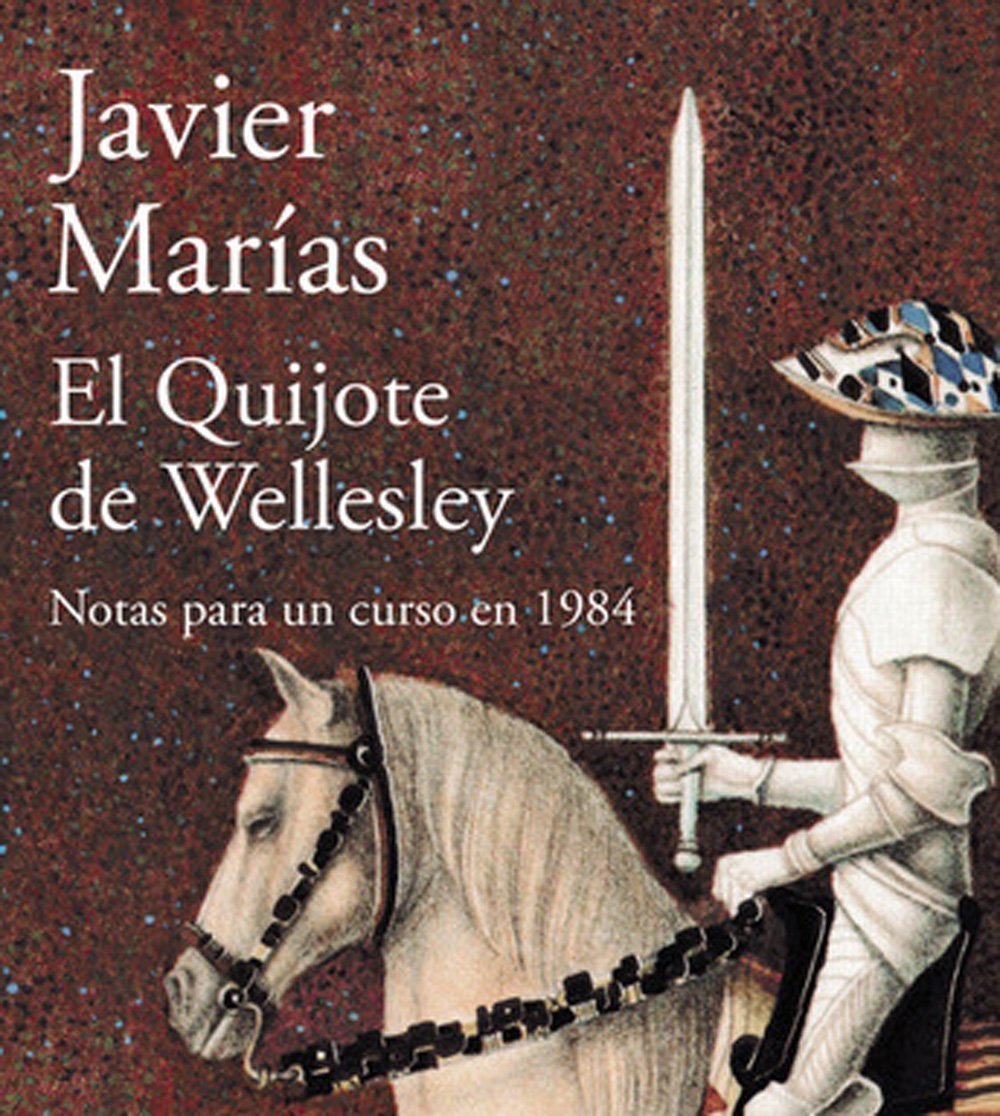 Prólogo de El Quijote de Wellesley, de Javier Marías