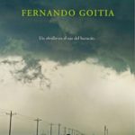 La sacudida, de Fernando Goitia, una voz singular y diferenciada