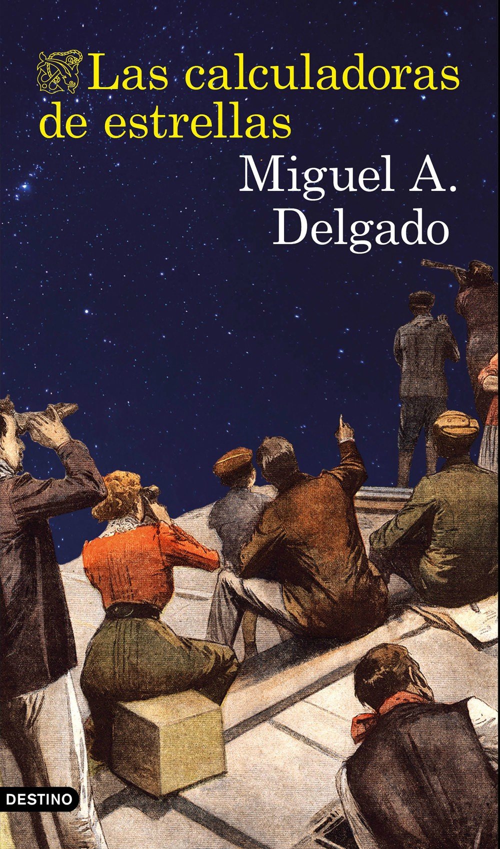 Adelanto de Las calculadoras de estrellas, de Miguel A. Delgado
