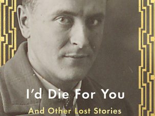 Yo moriría por ti: los 18 relatos inéditos de Francis Scott Fitzgerald