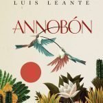 Primeras páginas de Annobón, de Luis Leante