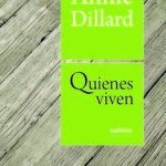 quienes viven anne dilliard