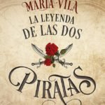 Primeras páginas de La leyenda de las dos piratas, de María Vila