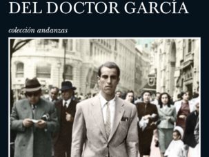 Primeras páginas de Los pacientes del doctor García, de Almudena Grandes