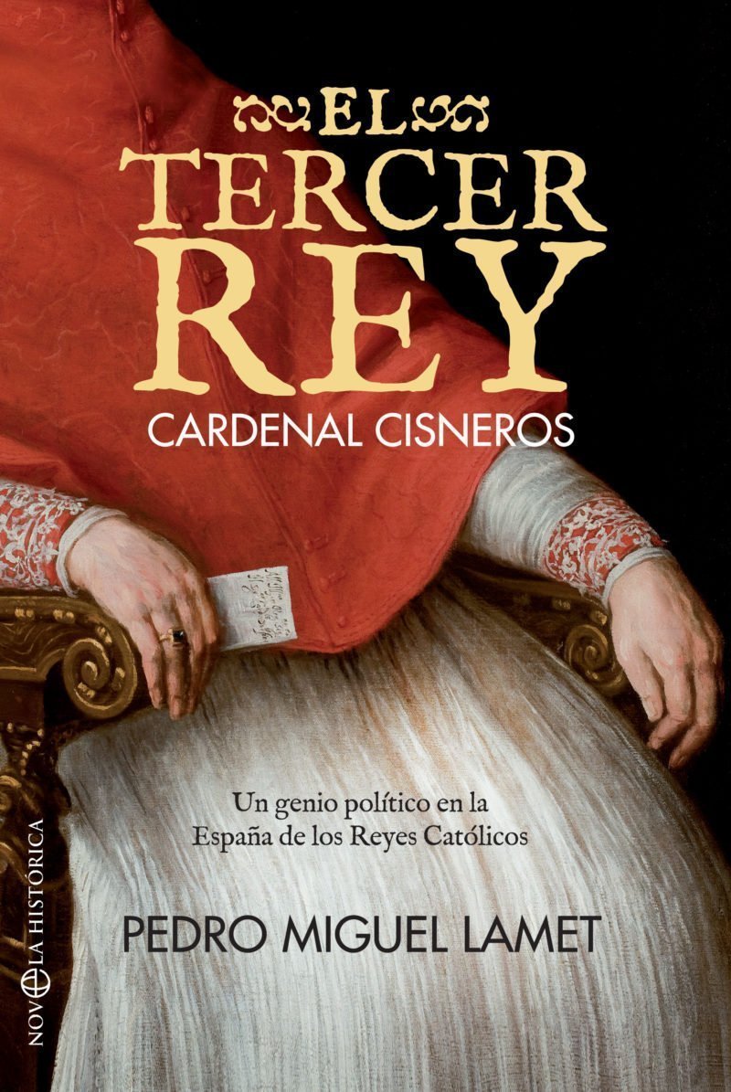 El tercer rey, la historia del Cardenal Cisneros