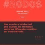 #Nodos, la gran aventura del conocimiento