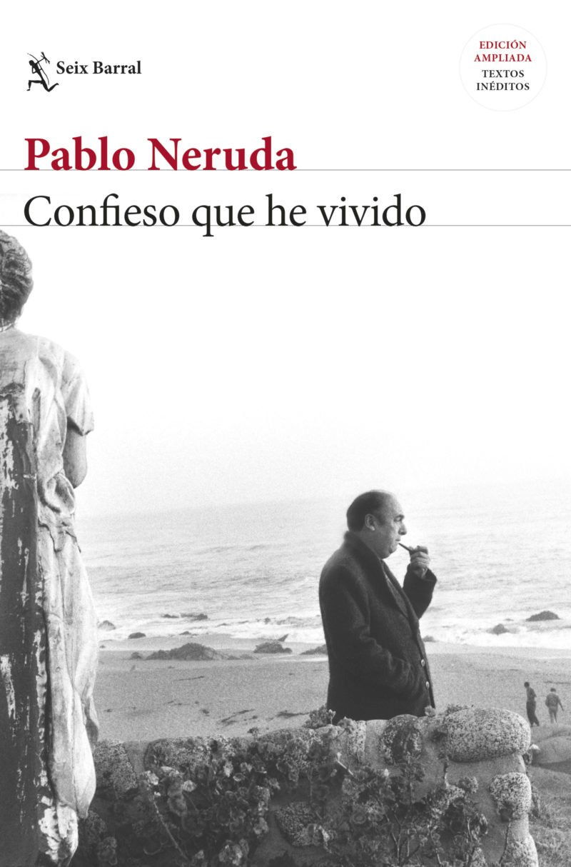 Confieso que he vivido, las memorias de Pablo Neruda