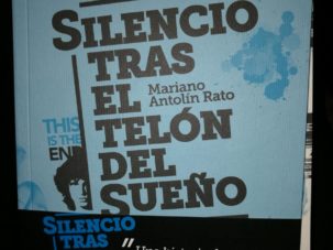 Silencio tras el telón del sueño, Mariano Antolín Rato