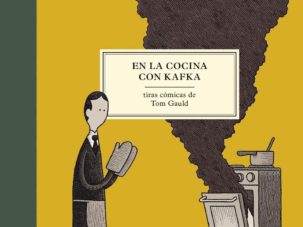 En la cocina con Kafka, de Tom Gauld