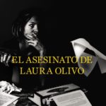El asesinato de Laura Olivo, de Jorge Eduardo Benavides