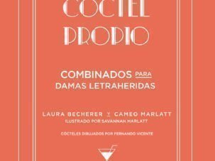 Un cóctel propio, de Laura Becherer y Cameo Marlatt
