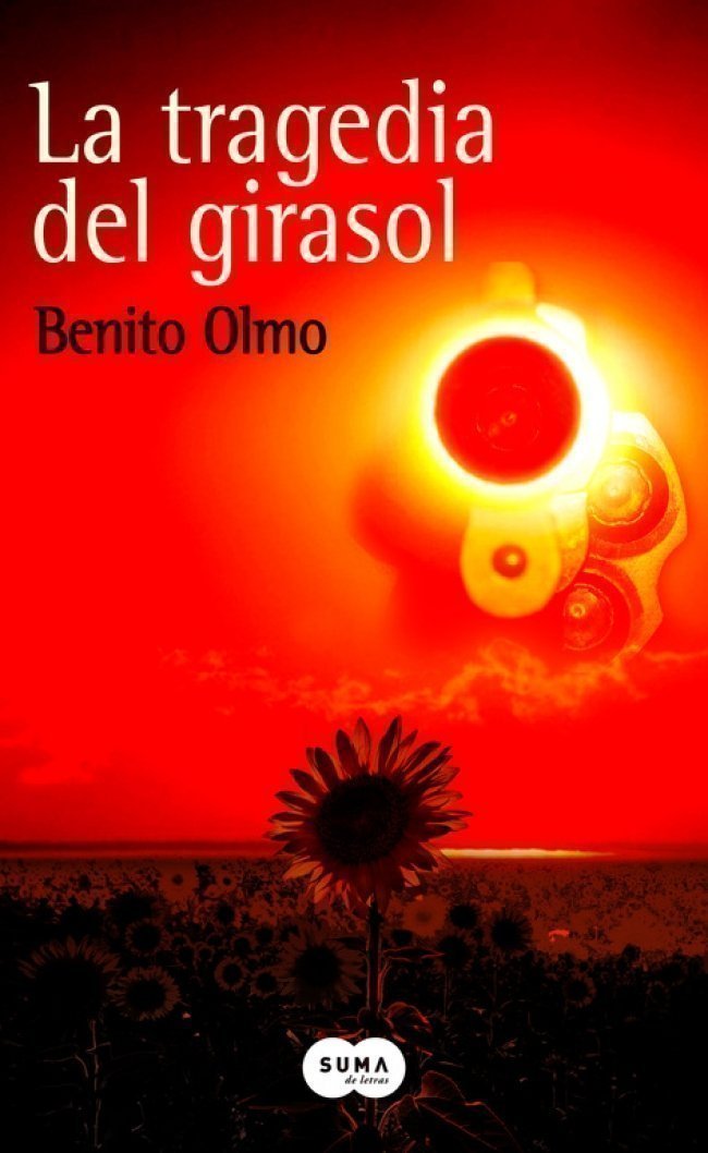 La tragedia del girasol, de Benito Olmo