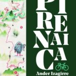 Pirenaica, de Ander Izagirre
