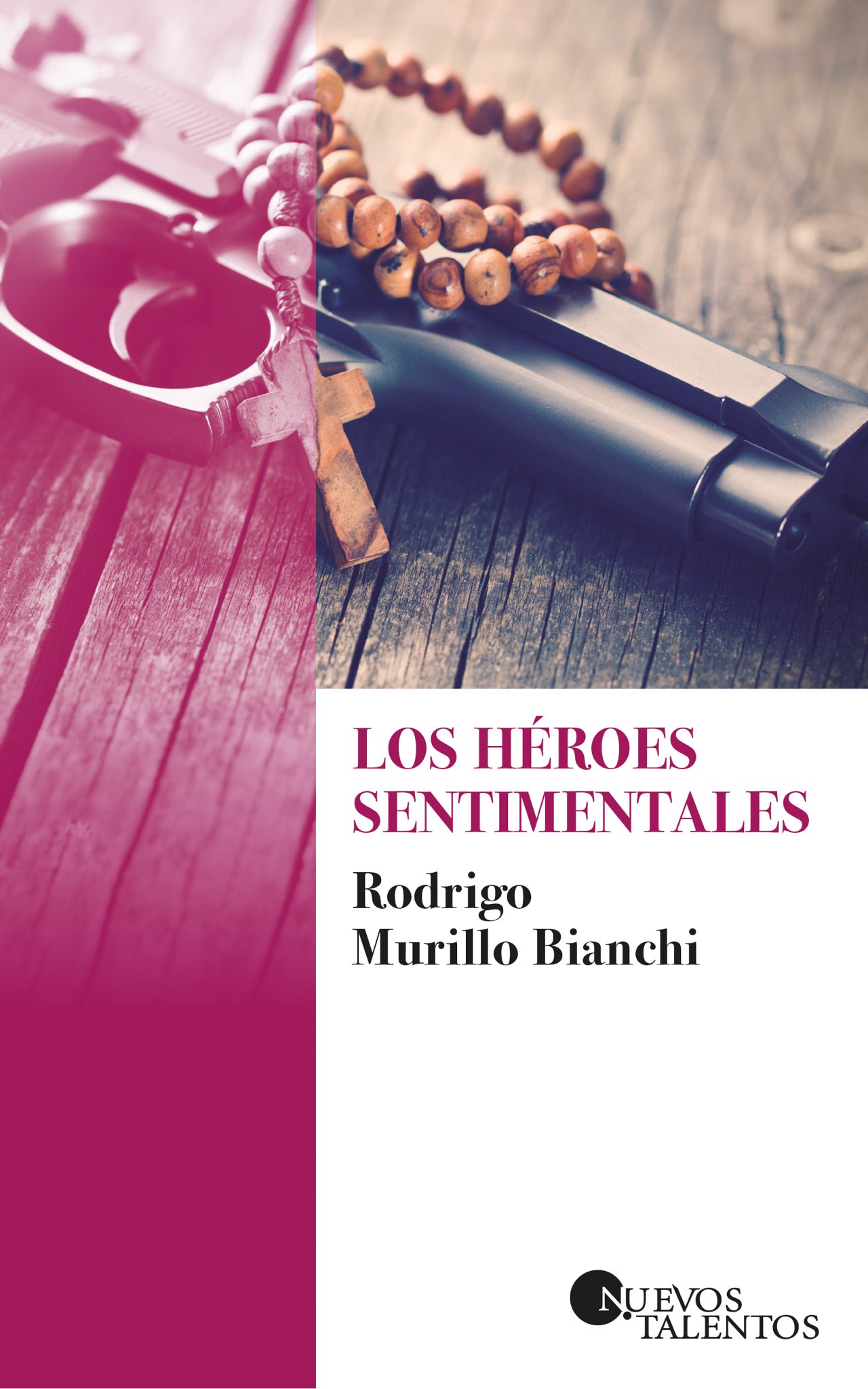 Los héroes sentimentales, de Rodrigo Murillo - Zenda