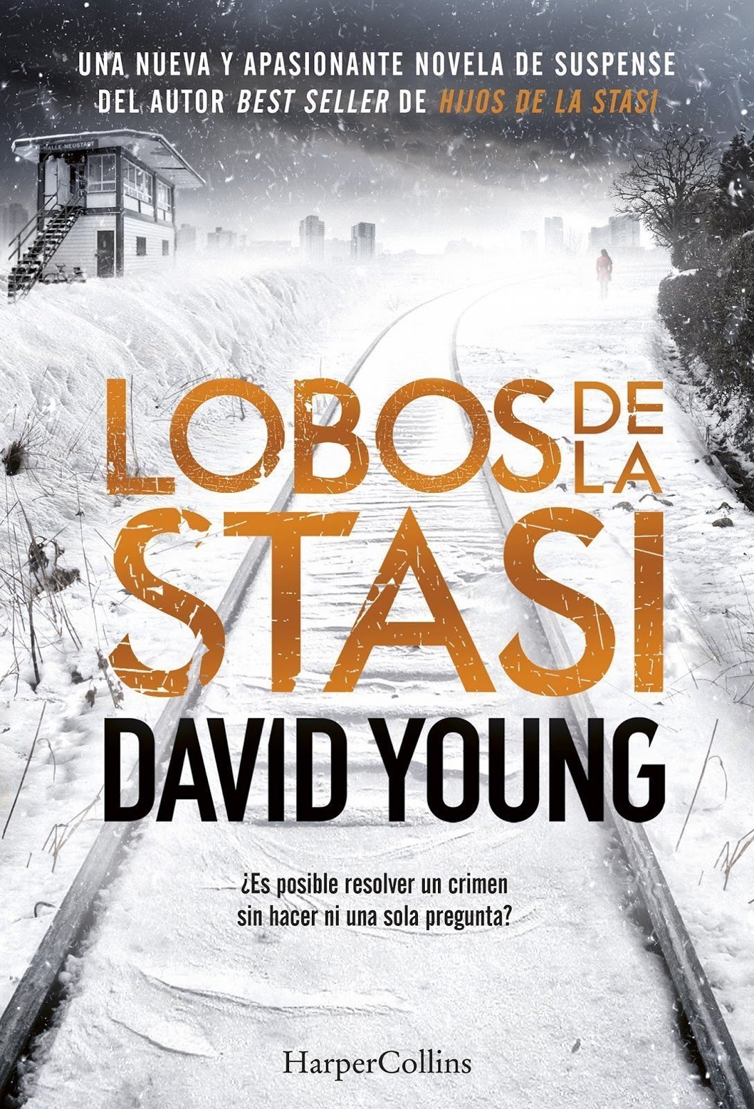 Lobos de la Stasi, de David Young