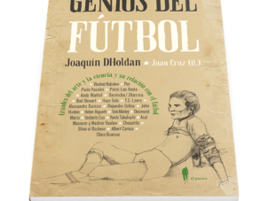 Genios del fútbol, de Joaquín DHoldan