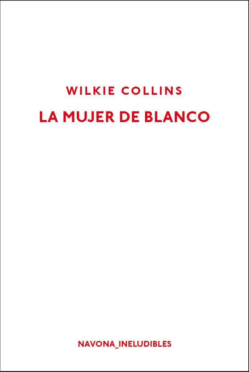 La mujer de blanco, de Wilkie Collins
