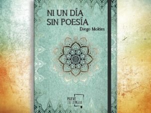 Cinco poemas de Ni un día sin poesía, de Diego Moldes