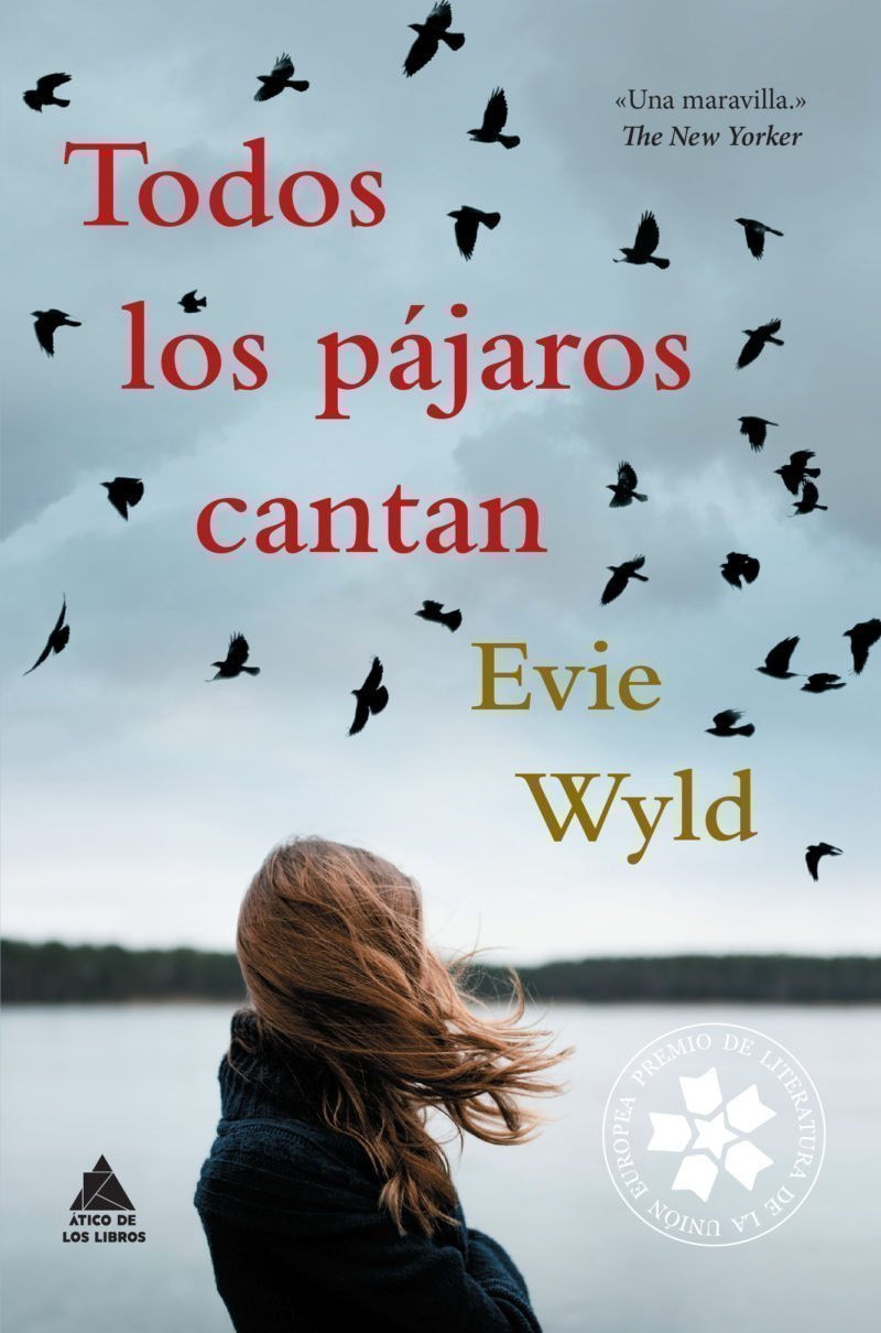 Todos los pájaros cantan, de Evie Wyld