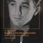 Vislumbre biográfico de Sánchez Ferlosio