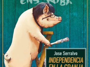 Independencia en la granja, de Jose Serralvo