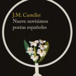 Nueve novísimos poetas españoles, de José María Castellet