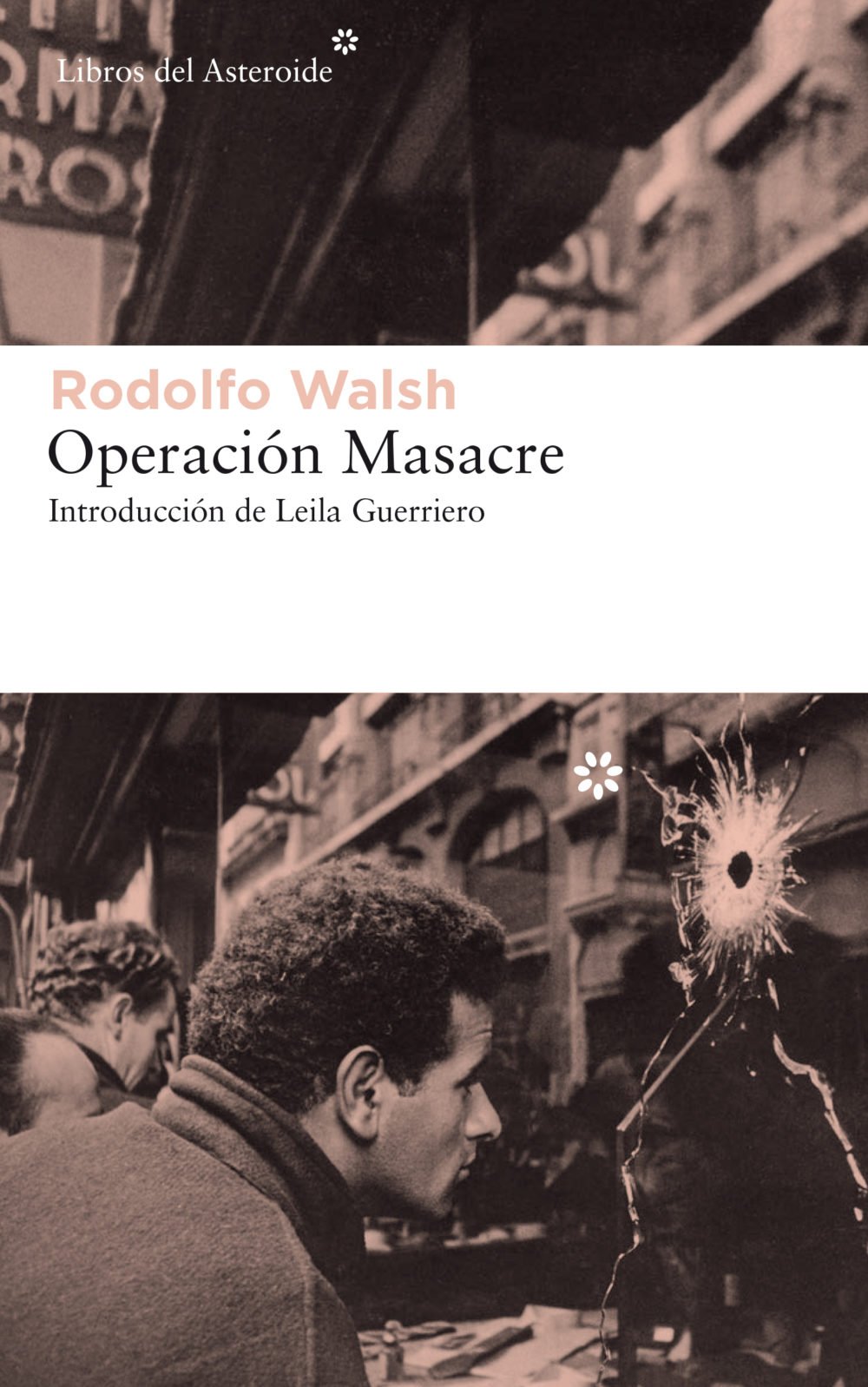 Operación Masacre, de Rodolfo Walsh