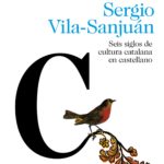 Otra Cataluña, de Sergio Vila-Sanjuán