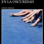 Zenda recomienda: Mujeres en la oscuridad, de Ginés Sánchez
