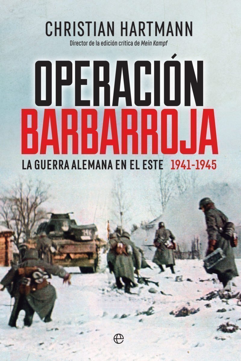 Operación Barbarroja, de Christian Hartmann