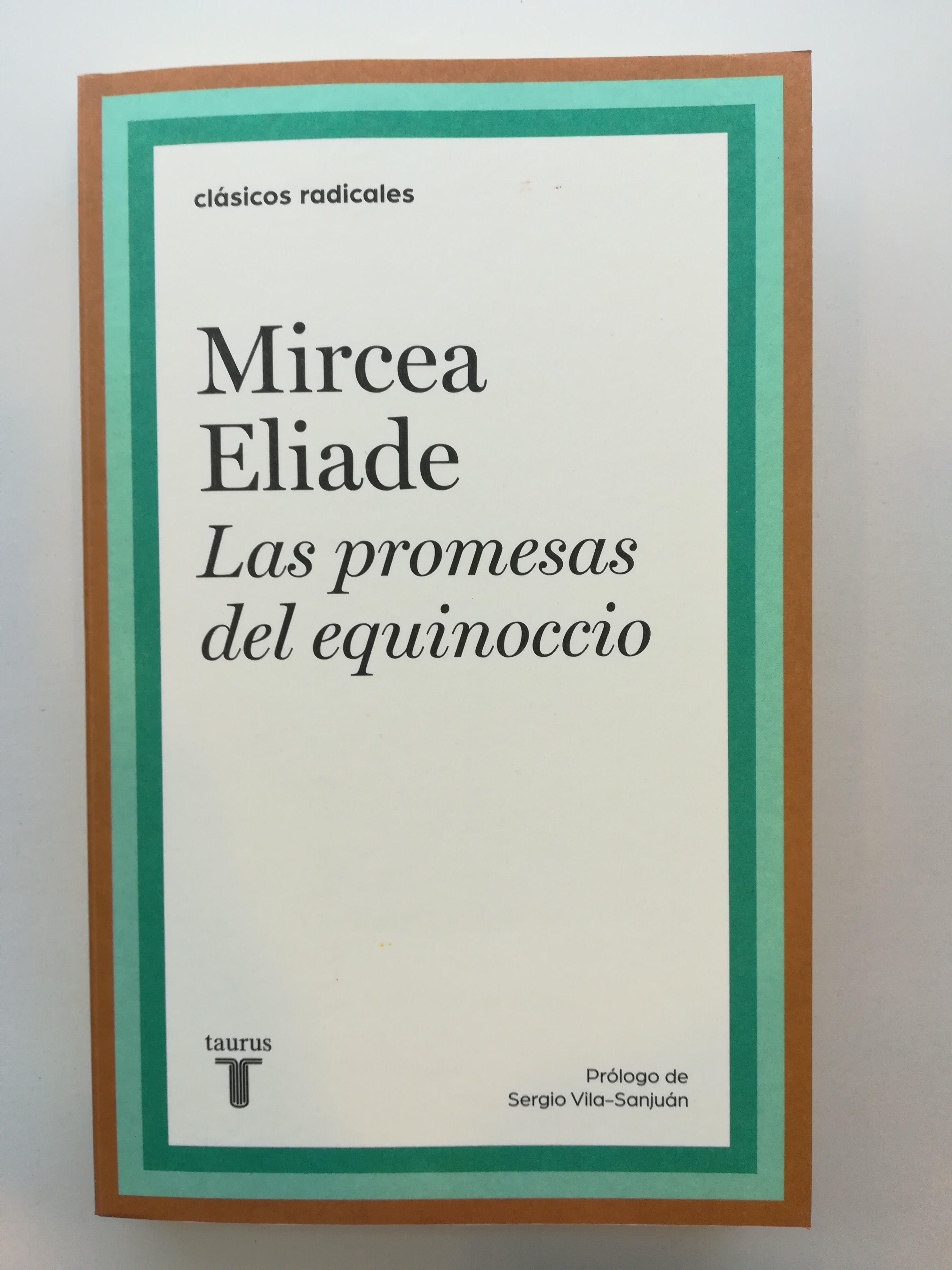 Mircea Eliade: pasión entre símbolos