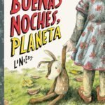 Zenda recomienda: Buenas noches, Planeta, de Liniers