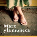 Zenda recomienda: Marx y la muñeca, de Maryam Madjidi