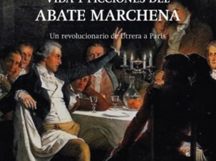 Vida y ficciones del abate Marchena
