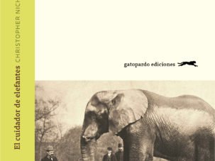 Zenda recomienda: El cuidador de elefantes, de Christopher Nicholson