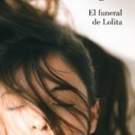 Zenda recomienda: El funeral de Lolita, de Luna Miguel