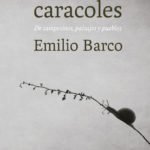 Donde viven los caracoles, de Emilio Barco